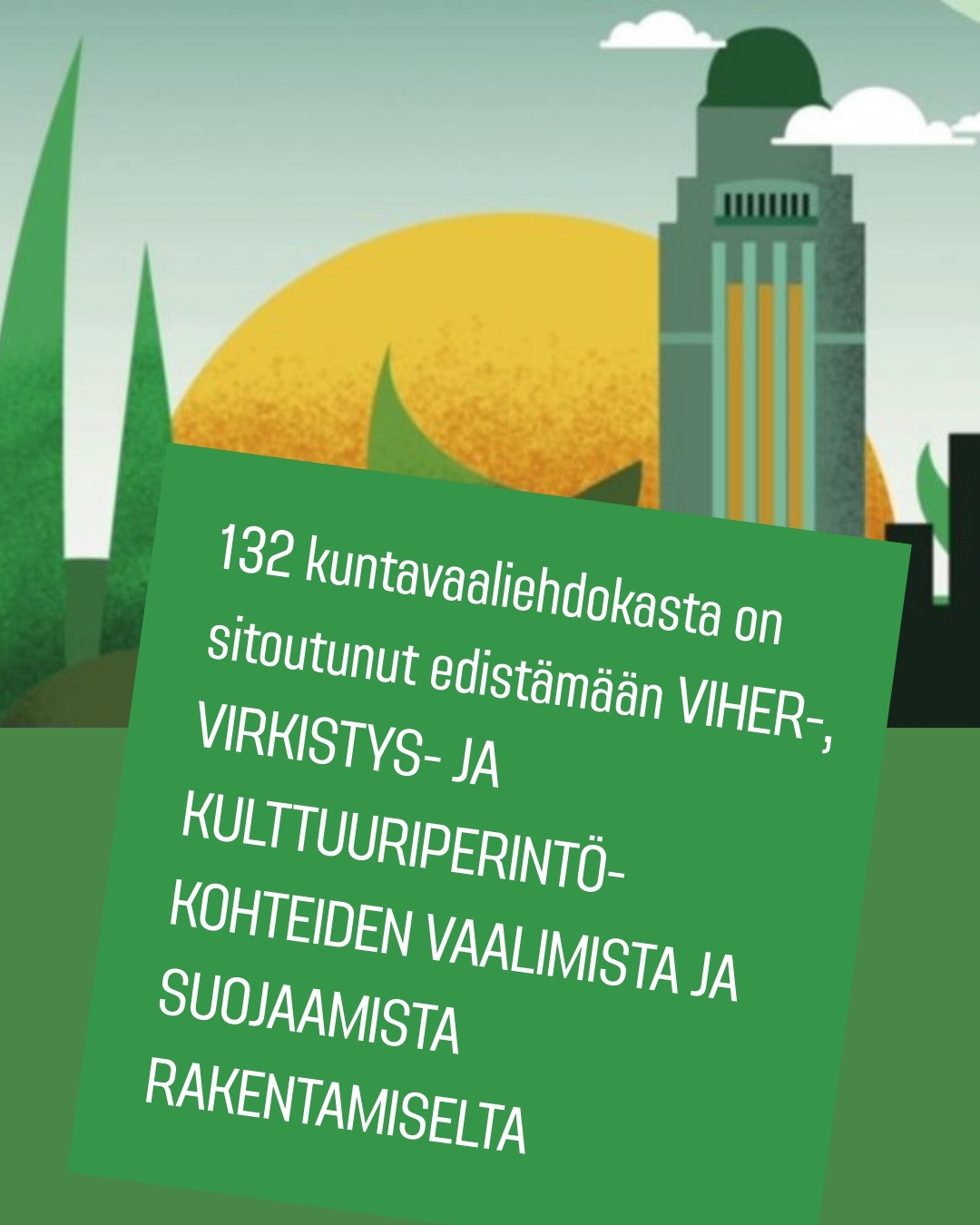 Viher-, virkistys- ja kulttuuriperintökohteiden vaaliminen